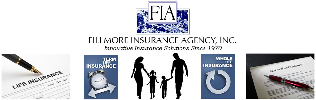 Life Insurance - Fillmore Insurance Agency, Inc.